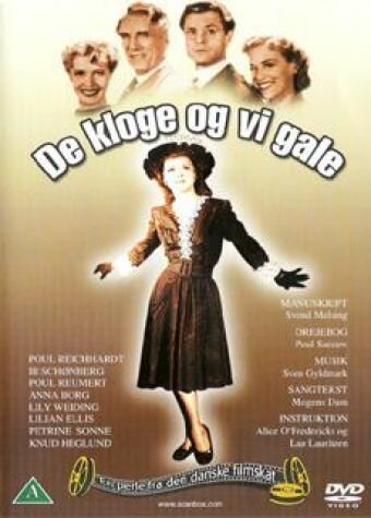 De kloge og vi gale (1945) постер